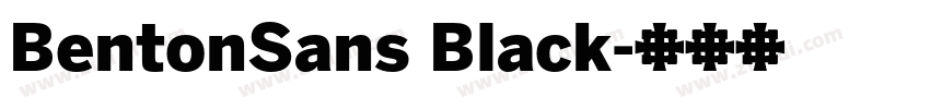 BentonSans Black字体转换